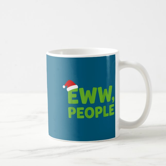 Taza De Café Eww People Santa Hat Funny Christmas Men Women  (Derecha)