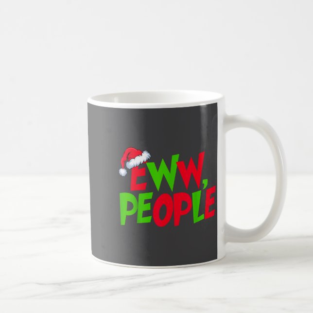 Taza De Café Eww People Santa Hat Funny Christmas Mens Womens K (Derecha)