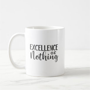 Taza De Café Excelencia o nada - Abuso, Gimnasio, Éxito
