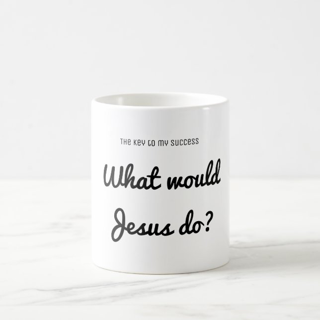 Taza De Café Éxito ¿Qué haría Jesús? Cita inspiradora (Centro)