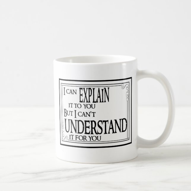 Taza De Café Explique contra entienden (Derecha)