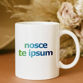 Taza De Café Expresiones de Nosce Te Ipsum-Conócete a Ti Mismo