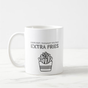 Taza De Café Extra Fries