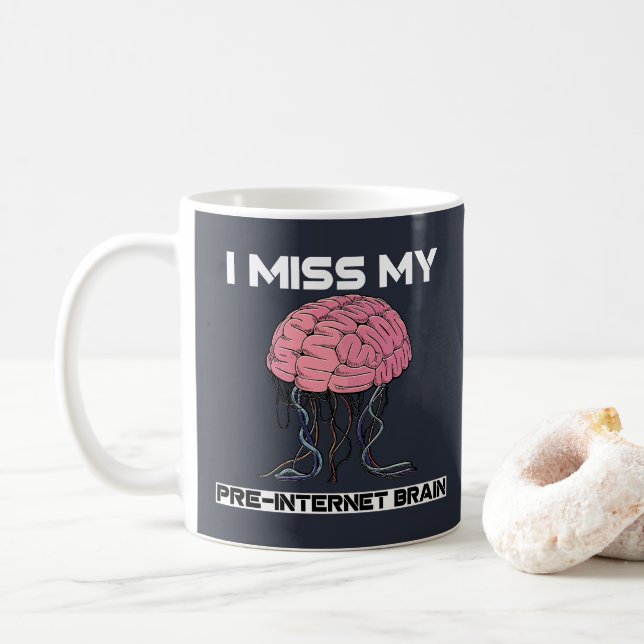 Taza De Café Extraño Mi Cerebro Previa A Internet (Con donut)