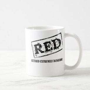 Taza De Café Extremadamente peligroso jubilado ROJO