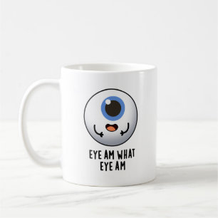 Taza De Café Eye Am What Eye Am Funny Eyeball Pun