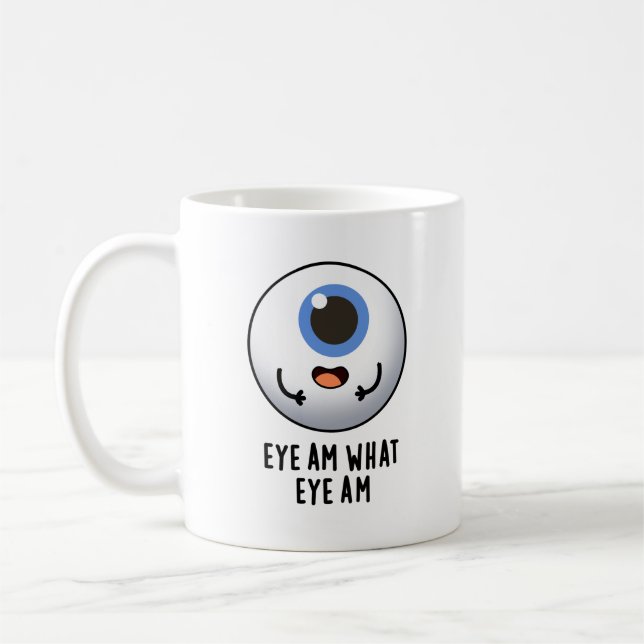 Taza De Café Eye Am What Eye Am Funny Eyeball Pun (Izquierda)