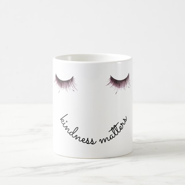 Taza De Café Eyelashes La amabilidad importa (Centro)