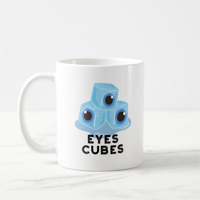 Taza De Café Eyes Cubes Funny Ice Pun (Izquierda)