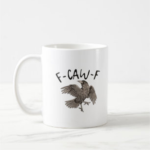 Taza De Café F-Caw-F Clásico Estético Casual