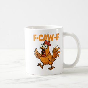 Taza De Café F-caw-f Crow Funny Fcawf Black Bird Chicken Meme G