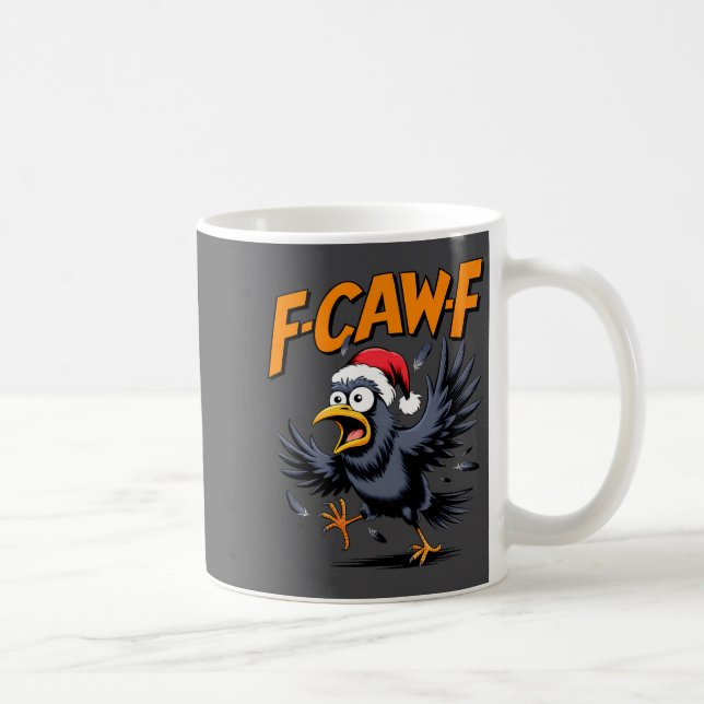 Taza De Café F-caw-f Crow Quote Meme - Funny Christmas Raven Hu (Derecha)