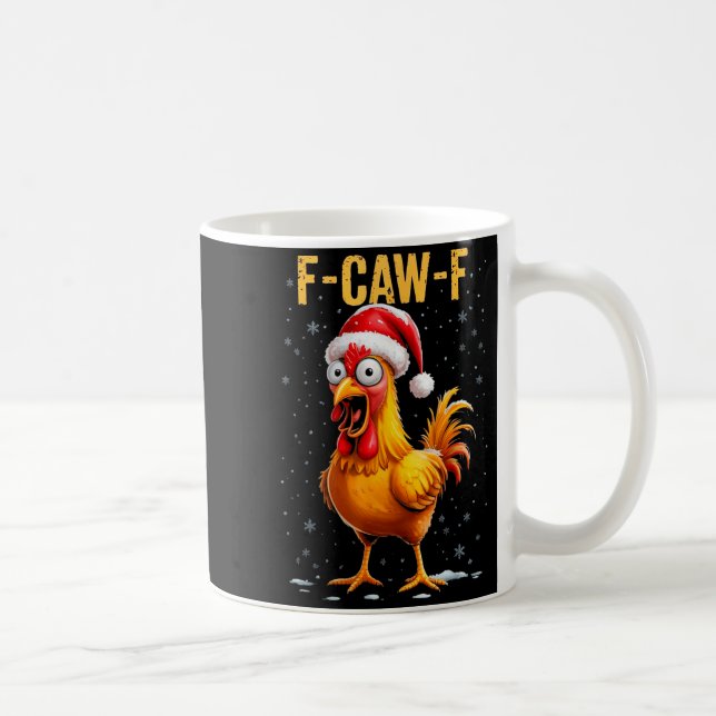 Taza De Café F-caw-f Funny Chicken Humor Meme Christmas Men Wom (Derecha)