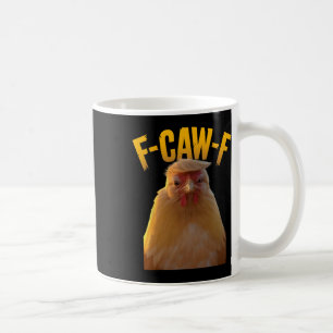 Taza De Café F-caw-f Humor Divertido de Pollo F-caw-f Cita Trum