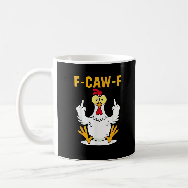 Taza De Café F-Caw-F Quote Rooster Meme (Izquierda)