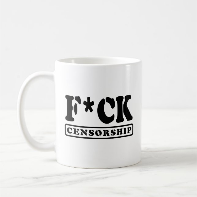 TAZA DE CAFÉ F*CK CENSORSHIP (Izquierda)