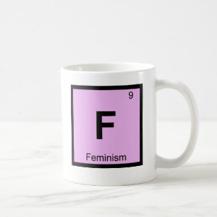 Taza De Café F - Feminismo Filosofía Química Símbolo