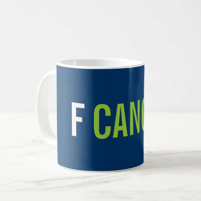 Taza De Café f mugre de cáncer (Anverso izquierdo)
