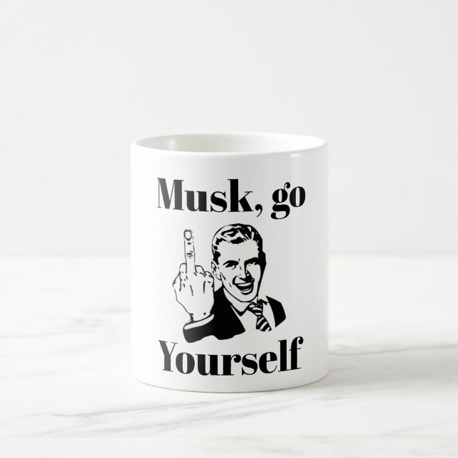 Taza De Café F You Musk Coffee Mug (Centro)