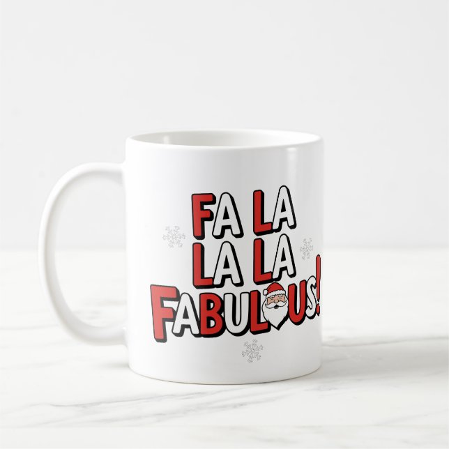 Taza De Café Fa La La La Fabulous! 🎅 ✨ (Izquierda)