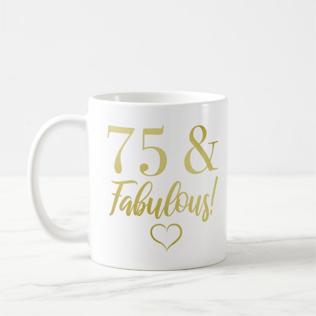 Taza De Café Fabuloso cumpleaños 75 (Oro) (Izquierda)