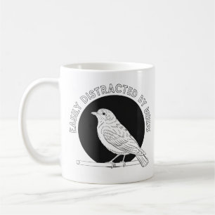 Taza De Café "Fácilmente distrado por los pájaros - Diseño del