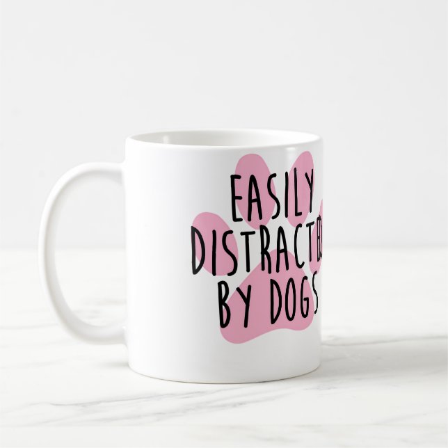 Taza De Café Fácilmente Distraído Por Perros (Izquierda)