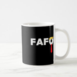 Taza De Café Fafo F Around Descubre A Trump Culpable Frente A F