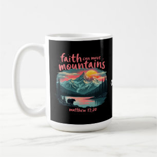Taza De Café Faith Can Move Mountains Matthew 17:20 Biblia Vers
