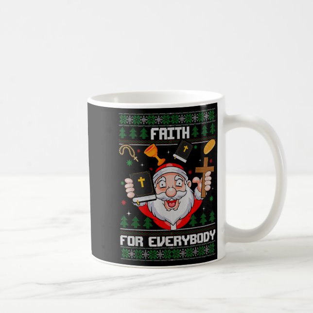 Taza De Café Faith For Everybody Santa Ugly Christmas Christian (Derecha)