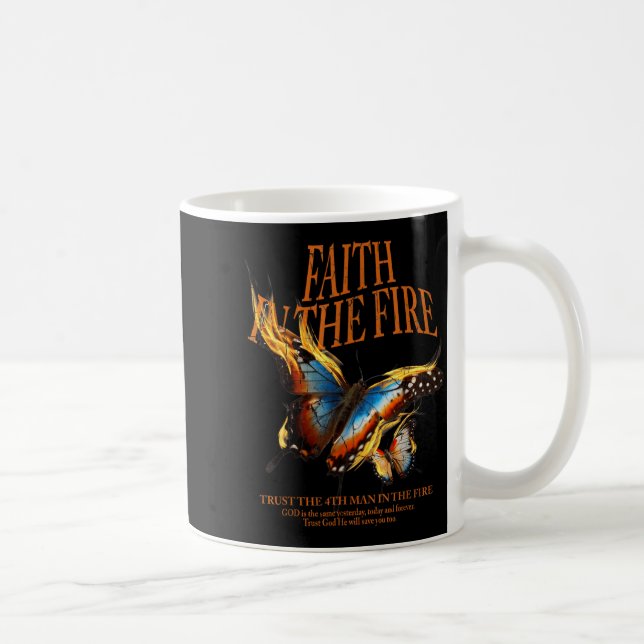 Taza De Café Faith In The Fire  (Derecha)