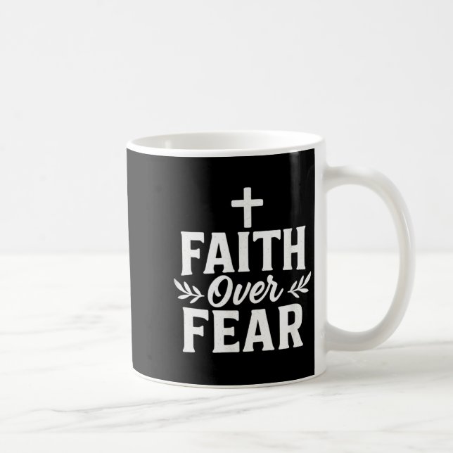 Taza De Café Faith Over Fear Christian Motivational Bible Verse (Derecha)