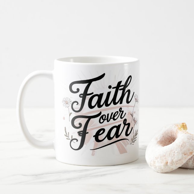 Taza De Café Faith Over Fear | Floral Motivational Mug (Con donut)