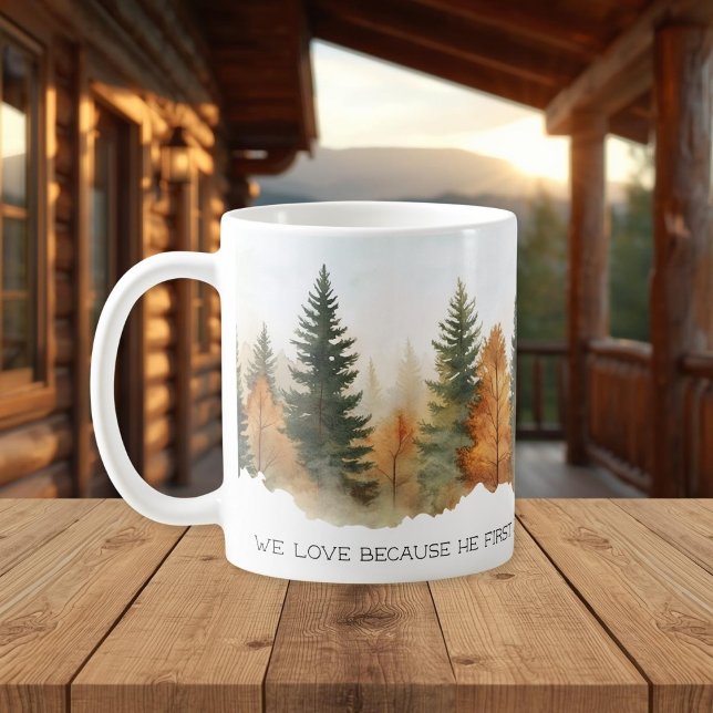 Taza De Café Faith Scripture Forest 1 John 4:19 Mug (Subido por el creador)