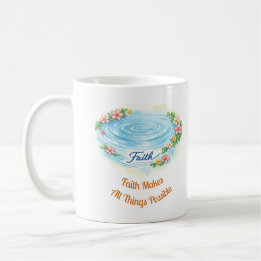 Taza De Café Faith Water Ripple Flowers Easter Christian Mug