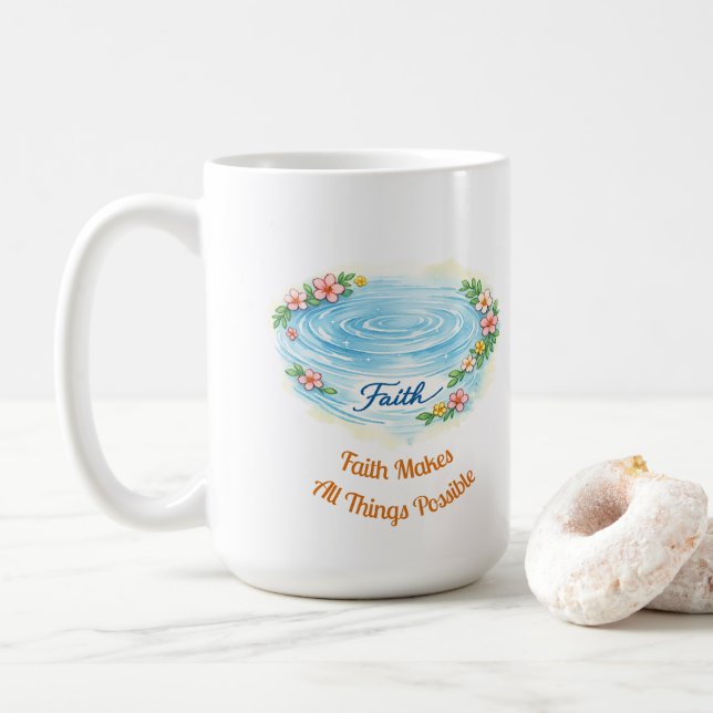 Taza De Café Faith Water Ripple Flowers Easter Christian Mug (Con donut)