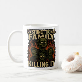 Taza De Café Familia Disfuncional que la Está Rompiendo