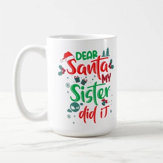 Taza De Café Familia Graciosa Querida Santa Mi Hermana Lo Hizo  (Izquierda)