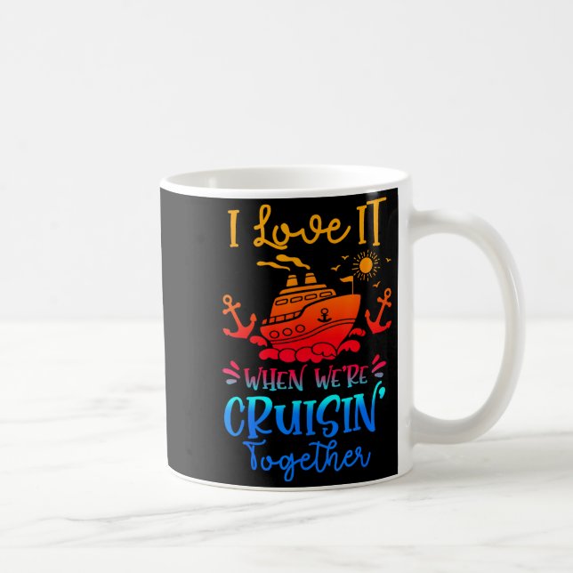 Taza De Café Family Cruise 2026 I Love It When We're Cruisin' T (Derecha)