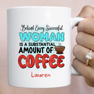 Taza De Café Famoso y personalizado café de las mujeres