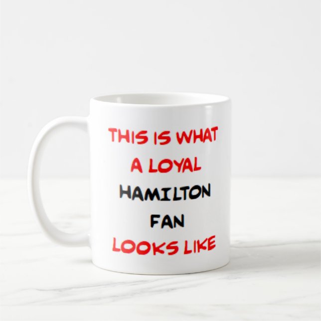 Taza De Café fanático de Hamilton, leal (Izquierda)