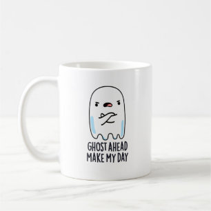 Taza De Café Fantasma Antes De Hacer Que Mi Día Sea Gracioso Gh