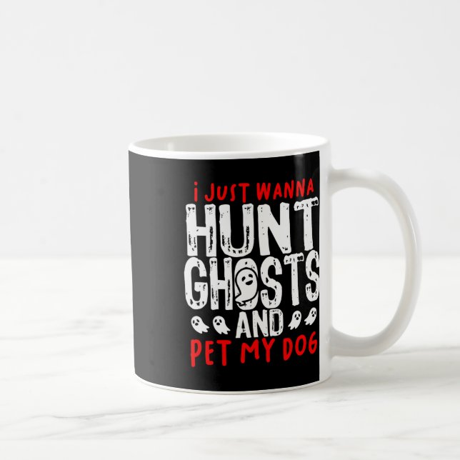 Taza De Café Fantasma Caza paranormal Perro investigador Perro  (Derecha)