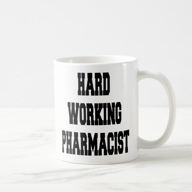 Taza De Café Farmacéutico de trabajo duro (Derecha)