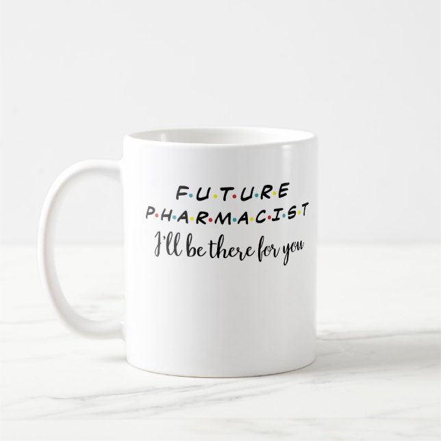 Taza De Café Farmacéutico Futuro, Estudiante De Farmacia, Escue (Izquierda)