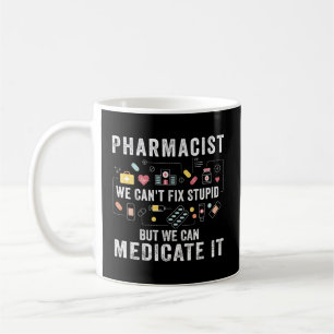 Taza De Café Farmacéutico No Podemos Arreglar A Estudiante De F