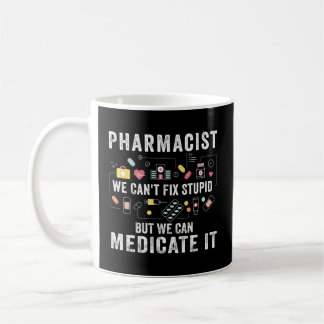 Taza De Café Farmacéutico No Podemos Arreglar A Estudiante De F