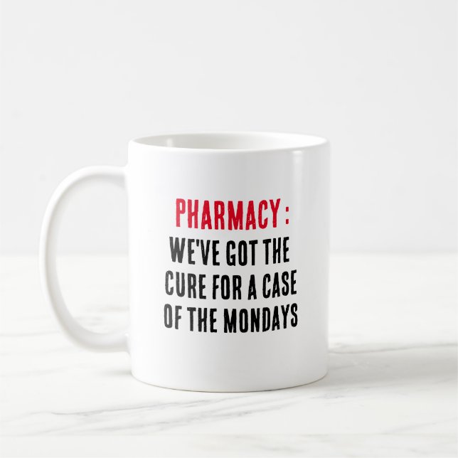 Taza De Café Farmacia: Tenemos la cura para un funda del (Izquierda)