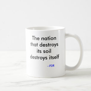 Taza De Café FDR el conservacionista