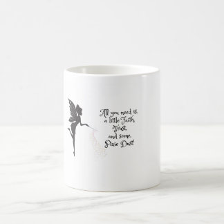 Taza De Café ¡Fe, confianza, devoción de Pixie! 